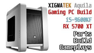 Core i5-9600KF & RX 5700 XT Xigmatek Aquila Gaming PC Build + Gameplay