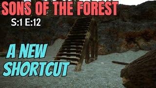 Sons Of The Forest Gameplay S1 E12 - A New Shortcut