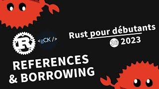 16 Les références et le borrowing  Tutoriel Rust pour débutants en 2023