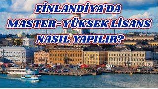 Finlandiyada Master - Yüksek Lisans Nasıl Yapılır?