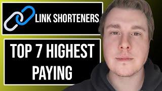 Top 7 Highest Paying URL Link Shorteners In 2023  These URL Link Shorteners Pay The Best In 2023