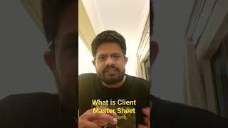 Client Master Sheet kya hota hai aur kaha se milta hai..