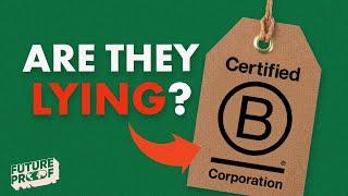 The TRUTH about B Corporations