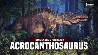 Dinosaurus Predator yang Mematikan - ACROCANTHOSAURUS