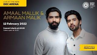 Armaan and Amaal Malike Live @ Expo 2020 Dubai