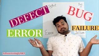 DEFECT BUG ERROR FAILURE in Software Testing