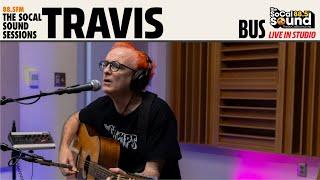 Travis - Bus LIVE from 88.5FM The SoCal Sound