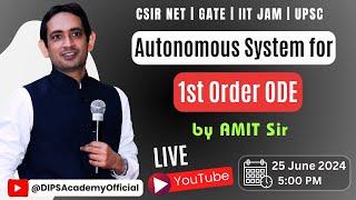 Autonomous System for 1st Order ODE  Ordinary Differential Equation Class by Amit Sir  CSIR NET