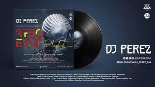 NEW BONGO MIX 2020  BONGO PLAYLIST  HARMONIZE  AFRO EAST ALBUM 2020 PLAYLIST  DJ PEREZ