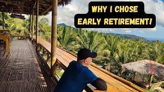 Why I Left The Workforce Early and Retired In The Philippines