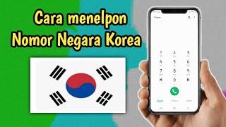 Kode Nomor Telepon Negara Korea