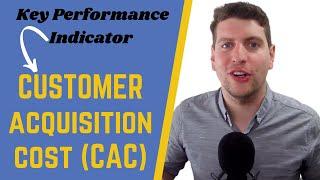 How Much Does it Cost to Acquire a New Customer?  Customer Acquisition Cost CAC