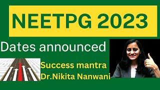 NEETPG 2023 dates announced  Follow this success mantra Dr. Nikita Nanwani   Study tips #neetpg