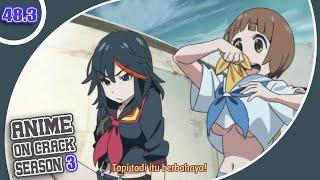 Lihat Benda Sebesar Itu Muncul Dari Sana  - Anime Crack Indonesia S3 Ep 48.3 LITE