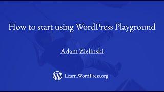 How to start using WordPress Playground