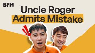 Uncle Roger Admits Mistake