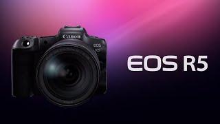 Introducing the EOS R5 Canon Official