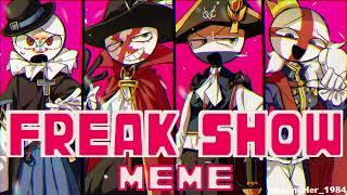 【Countryhumans】Freakshow meme【󠁧󠁢󠁥󠁮󠁧󠁿】