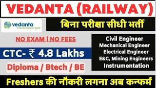 Vedanta Railway Recruitment 2023  Freshers Job  Civil Engineer  Mechanical Engineer  Electrical