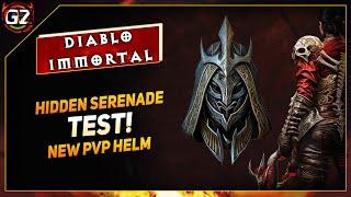 Hidden Seranade - TEST  New PvP Helm  Diablo Immortal