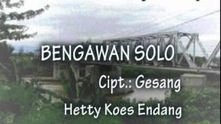 BENGAWAN SOLO Composed by Gesang sung by Hetty Koes Endang