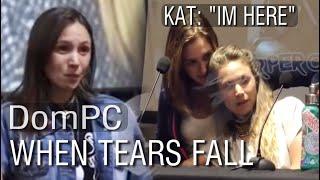 DomPC  When Tears Fall  Kat “I’m Here” 