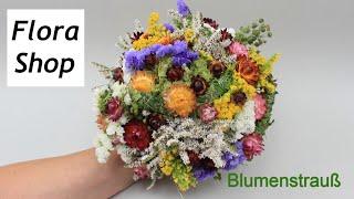 Trockenblumenstrauß mit Blumen aus dem Garten selber binden  Deko Ideen mit Flora Shop