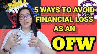 5WAYS TO AVOID FINANCIAL LOSS AS OFW#FINANCIALLOSS#WISEINVESTMENT#BRENZ NOTHING IMPOSSIBLE