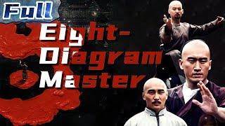 【ENG SUB】Eight Diagram Master  Martial Arts Movie  China Movie Channel ENGLISH