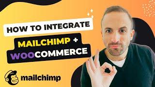  How to Integrate Mailchimp + Woocommerce ️