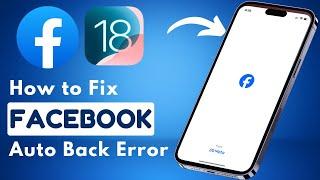 How to Fix Facebook App Auto Back Problem  iPhone  Android