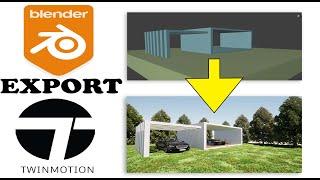 How to EXPORT  from Blender to Twinmotion