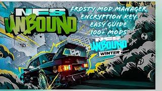 NFS UNBOUND Frosty Mod Manager Tutorial Inc Encryption  100+ Game Enhancing Mods