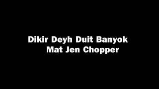 Dikir Dei Duit Banyok - Mat Jen Chopper dk siam