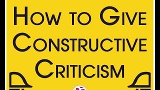 How to Give Constructive Criticism