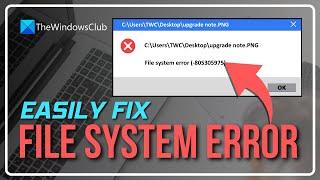 Fix File System Error -805305975 in Windows 1110