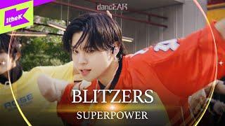 LIVE BLITZERS블리처스 - SUPERPOWER  dancEAR  댄스이어  듣포먼스  라이브 퍼포먼스  Live Performance  4K