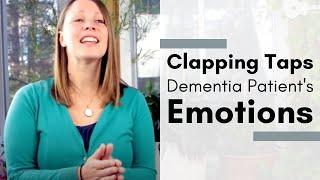 Clapping Taps Dementia Patients Emotions - Wendy Krueger MT-BC