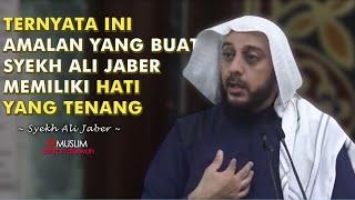 Masya Allah Pantesan Syekh Ali Jaber Selalu Tenang Menghadapi Masalah  Tausiyah Singkat