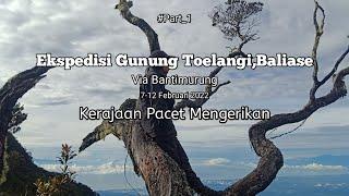 Ekspedisi Gunung Toelangi Baliase #Part 1