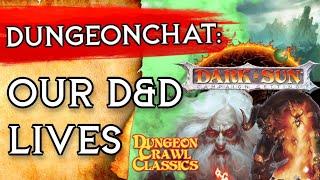 Our D&D Lives - The Dungeoncast Ep.353