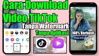 Tanpa Aplikasi  Cara Download Video TikTok Tanpa Watermark