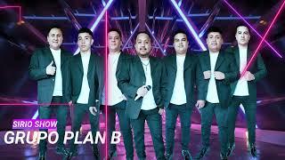 GRUPO PLAN B -  SIRIO SHOW VIERNES 05 DE MAYO 2023