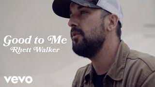 Rhett Walker - Good to Me Official Music Video