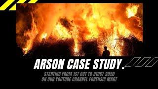 The Arson Case Study