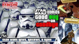 Star Wars Comics Good Buy or Goodbye  This Weeks Star Wars News 61123