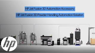 HP 3D Printing Automation Capabilities   A Closer Look   3D Printing  HP