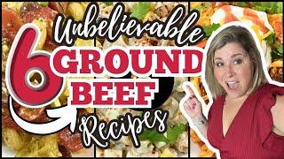 6 UNBELIEVABLE GROUND BEEF RECIPES that will BLOW Your MIND  Quick & Easy Recipes