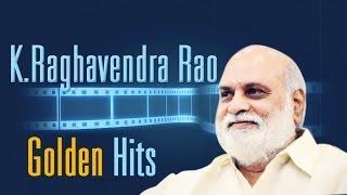 K Raghavendra Rao Golden Hit Songs  Jukebox