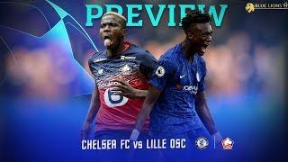 CHELSEA vs LILLE 201920 UCL PREVIEW  TOMORROW WE MUST PROVE WHY WE DESERVE TO QUALIFY